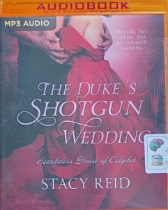 The Duke's Shotgun Wedding written by Stacy Reid performed by Anna Parker-Naples on MP3 CD (Unabridged)